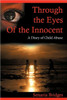 Through the Eyes of the Innocent: A Diary of Child Abuse