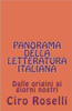 Panorama della letteratura italiana: Dae origini ai giorni nostri