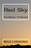 Red Sky: The Sequel to Maggie