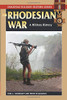 The Rhodesian War: A Military History (Stackpole Military History Series)