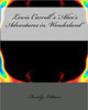 Lewis Carroll's ""Alice's Adventures in Wonderland""