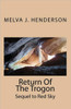 Return Of The Trogon: Sequel to Red Sky