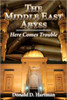 The Middle East Abyss: here comes trouble