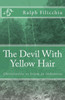 The Devil With Yellow Hair: Christianity vs Islam in Indonesia