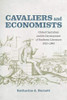 Cavaliers and Economists: Global Capitalism and the Development of Southern Literature, 1820-1860 (Southern Literary Studies)