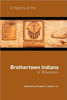 A History of the Brothertown Indians of Wisconsin