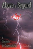 Above & Beyond: A Step into the Supernatural