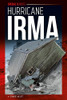 Hurricane Irma (Special Reports Set 3)