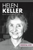Helen Keller: Educator, Activist & Author (Essential Lives Set 10)