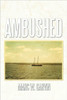 Ambushed
