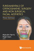 Fundamentals Of Orthognathic Surgery And Non Surgical Facial Aesthetics: 3Rd Edition