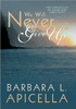 We Will Never Give Up: Chronicles of Caleb and Mary Ruth