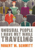 Unusual People I Have Met While Traveling