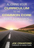 Aligning Your Curriculum to the Common Core State Standards