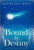 Bound by Destiny: A Past Life Journey to the Present