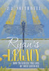 Ryan's Legacy: How to Survive the Loss of Your Loved One