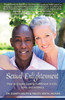 Sexual Enlightenment: How to Create Lasting Fulfillment in Life, Love, and Intimacy