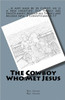 The Cowboy Who Met Jesus