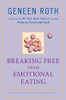 Breaking Free From Emotional Eating