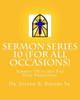 Sermon Series 10 (For All Occasions...): Sermon Outlines For Easy Preaching
