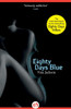 Eighty Days Blue