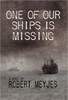 One of Our Ships Is Missing