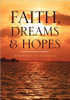 Faith, Dreams & Hopes