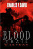 Blood Trail Vietnam