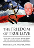 The Freedom of True Love