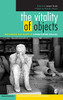 The Vitality Of Objects: Exploring The Work Of Christopher Bollas (Disseminations: Psychoanalysis In Context)