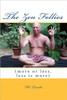 The Zen Follies: (more or less, less is more)