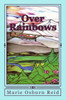 Over Rainbows: Mystery in Early Alaska