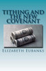 Tithing and the New Covenant