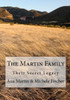 The Martin Family: Their Secret Legacy