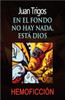 En el fondo no hay nada, está Dios