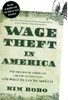 Wage Theft In America: Why Millions Of Working Americans Are Not Getting Paid?And What We Can Do About It
