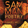 Sam The Man Poems: Sam The Man
