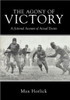 The Agony of Victory: A Fictional Account of Actual Events