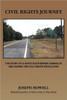 Civil Rights Journey: The Story of a White Southerner Coming of Age During the Civil Rights Revolution