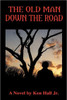 The Old Man Down the Road