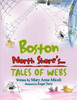 Boston North Shore's...: Tales of Webs
