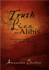 Truth, Lies and Alibis