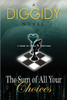 The Sum Of All Your Choices