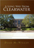 A Long Way from Clearwater
