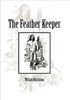 The Feather Keeper