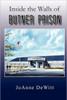 Inside the Walls of Butner Prison