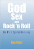 God, Sex and Rock 'n Roll