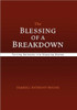 The Blessing of a Breakdown