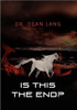 Is This The End?