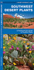 Southwest Desert Plants: A Folding Pocket Guide To Familiar Plants (Wildlife And Nature Identification)